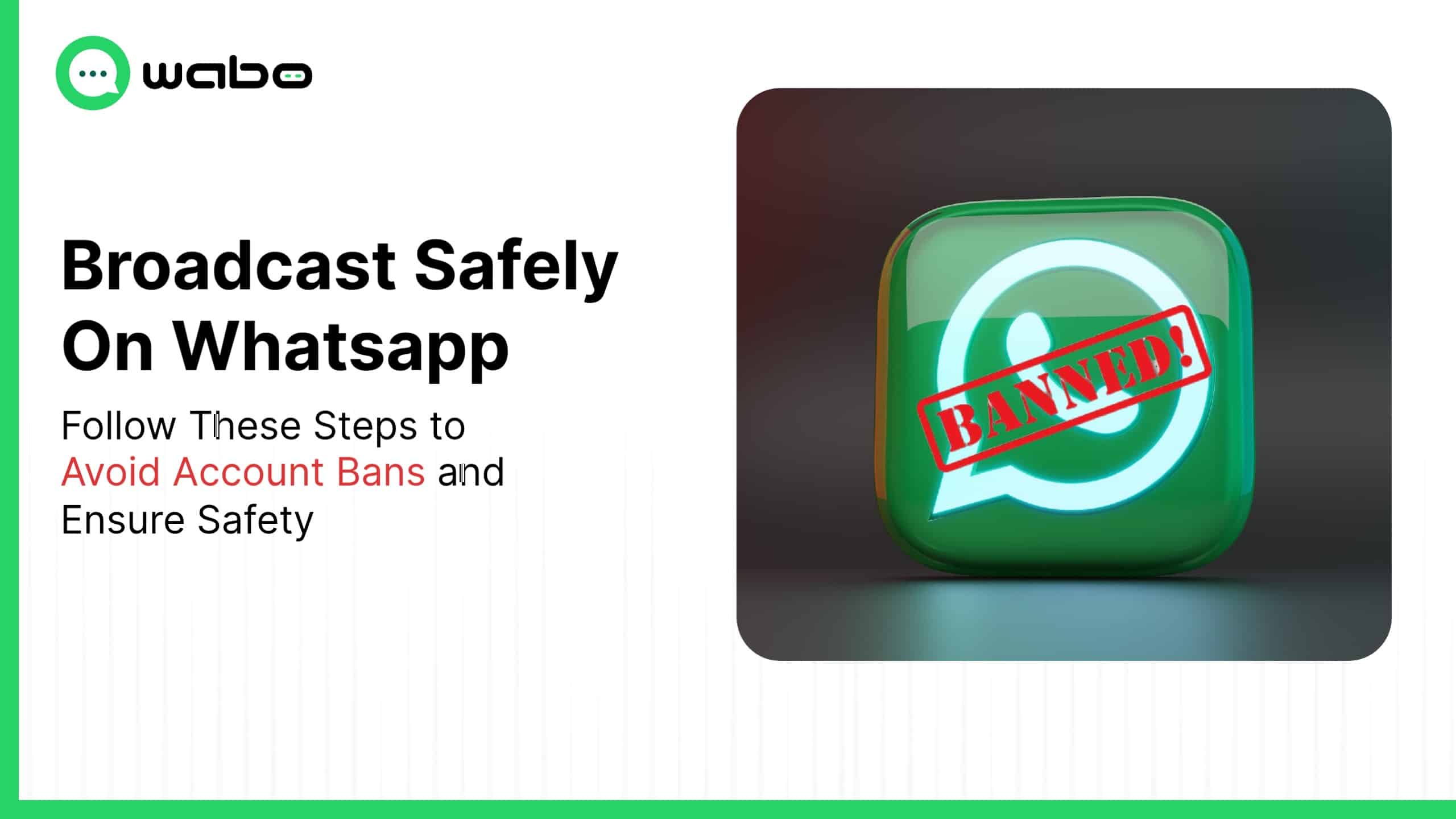 Broadcasting Messages in Whatsapp Without Risk