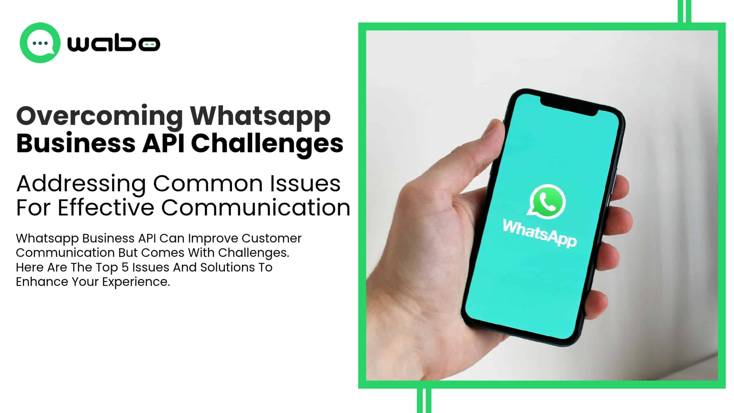 5 WhatsApp Business API Problems You Can Easily Fix – Wabo